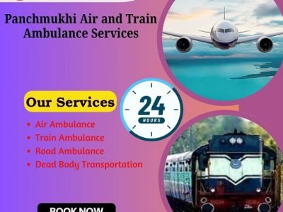 Utilise Top-level Panchmukhi Air and Train Ambulance Service in Chennai with ICU Setup
