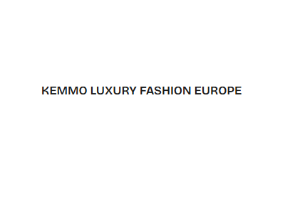 KEMMO Luxury Fashion Europe