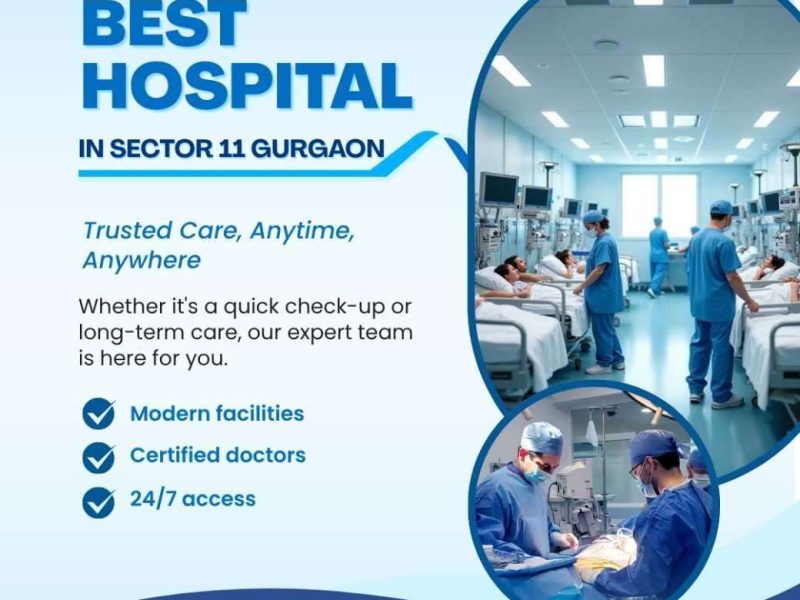 Best Hospital in Sector 11 Gurgaon