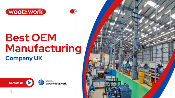Best OEM Manufacturing Company UK for Industrial Solutions