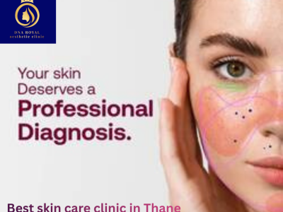 Professional Skin Care Clinic in Thane – DNA Royal.