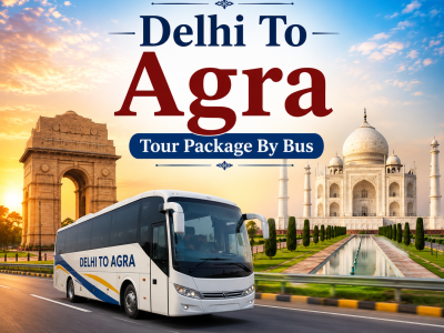 Famous Delhi To Agra Tour Package By Bus