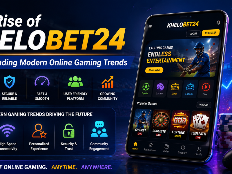 The Rise of Khelobet24: Understanding Modern Online Gaming Trends
