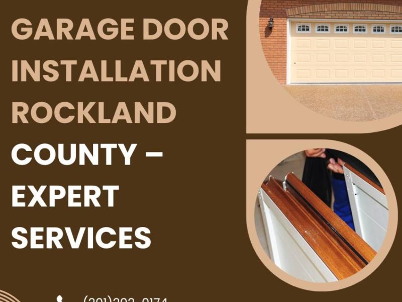 Garage Door Installation Rockland County – Expert Services