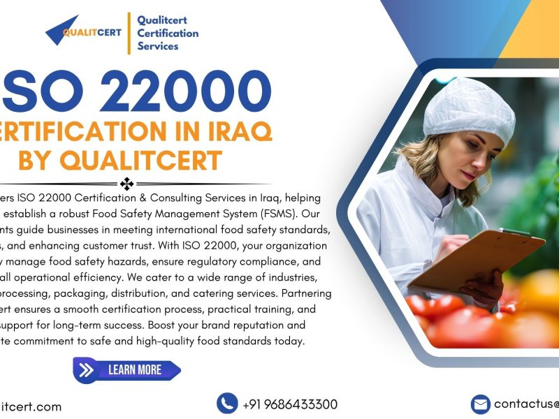 ISO 22000 Certification in Iraq: Strengthening Food Safety Management Systems with Qualitcert