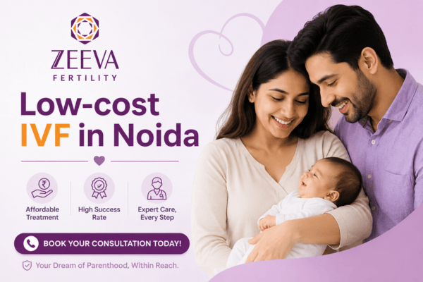 Low-cost IVF in Noida | Advanced IVF Care with Personalized Support