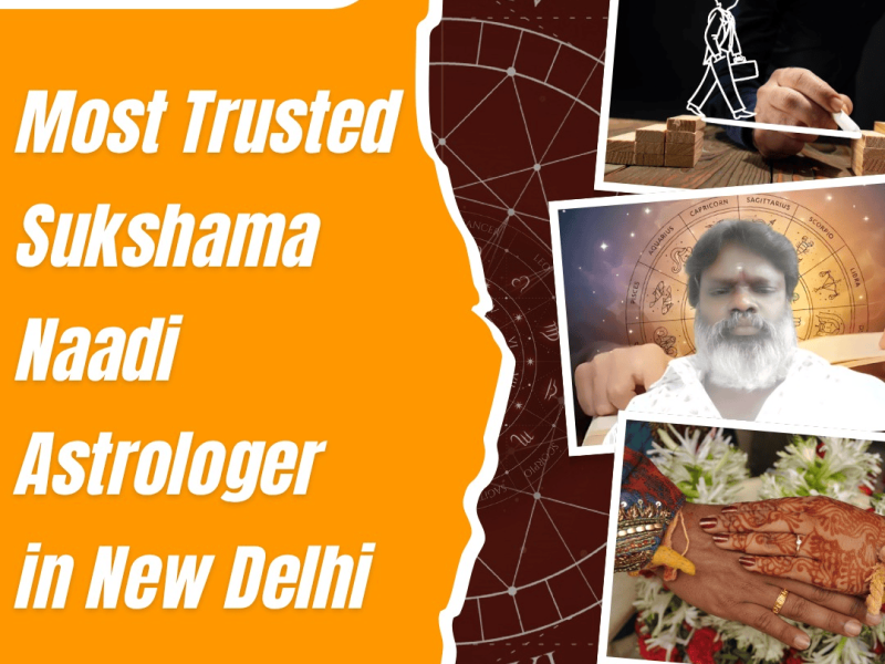 Most Trusted Sukshma Naadi Astrologer in New Delhi | Accurate Predictions