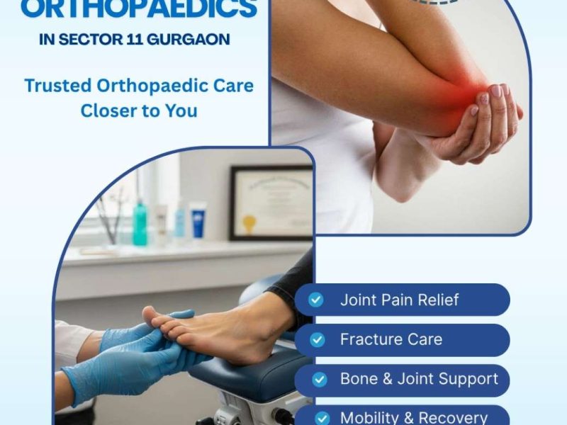 Orthopaedics in Sector 11 Gurgaon