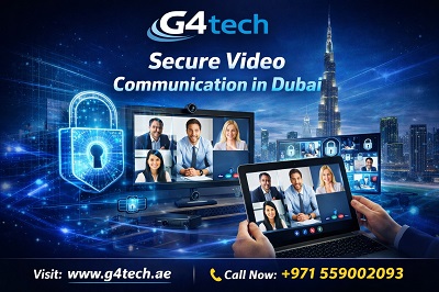 Secure Video Communication in Dubai for Modern Businesses