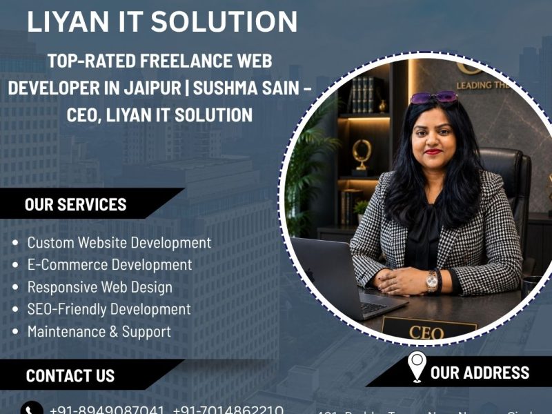 Top-Rated Freelance Web Developer In India | Sushma Sain – CEO, LIYAN IT SOLUTION