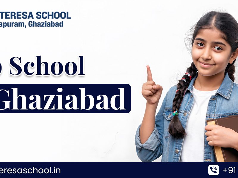 Top School in Ghaziabad for Quality Education and Growth
