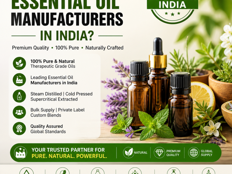 Essential Oil Manufacturers in India – Pure, Reliable & Bulk Supply Experts