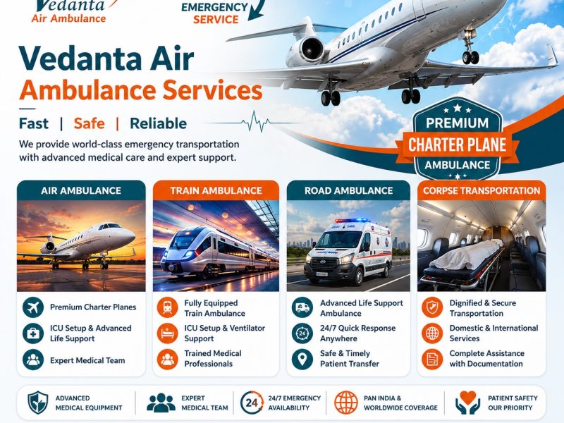 Book Vedanta Air Ambulance Service in Ranchi for Safe and Rapid Medical Transportation Across India