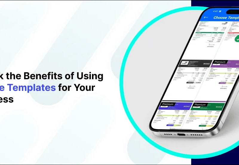 Unlock the Benefits of Using Invoice Templates for Your Business