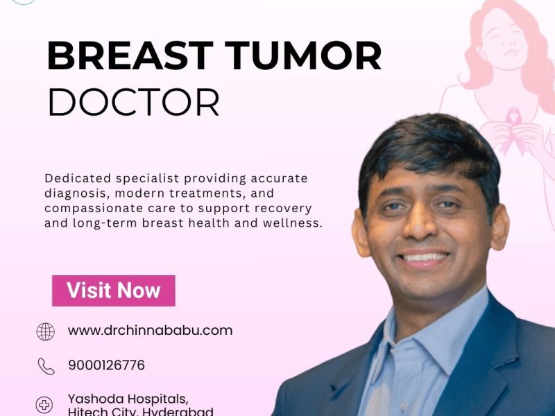 Breast Tumor Doctor | Dr. Chinnababu Sunkavalli