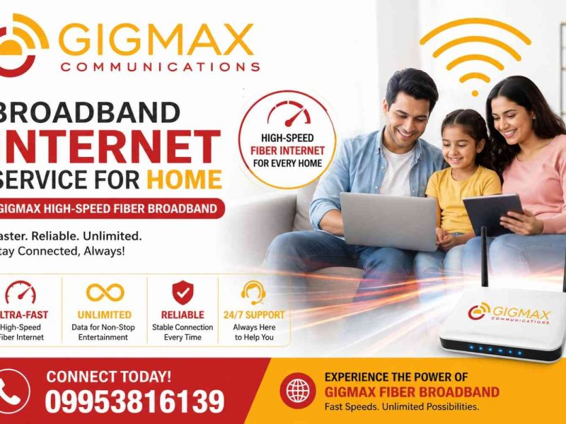 Broadband Internet Service for Home Gigmax HighSpeed Fiber Broadband