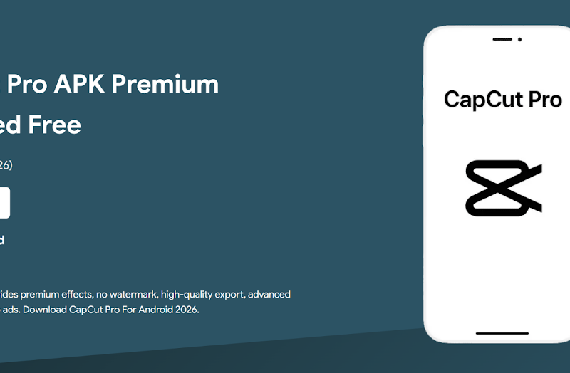 CapCut Pro APK Download 2026 Latest Version | Official Website