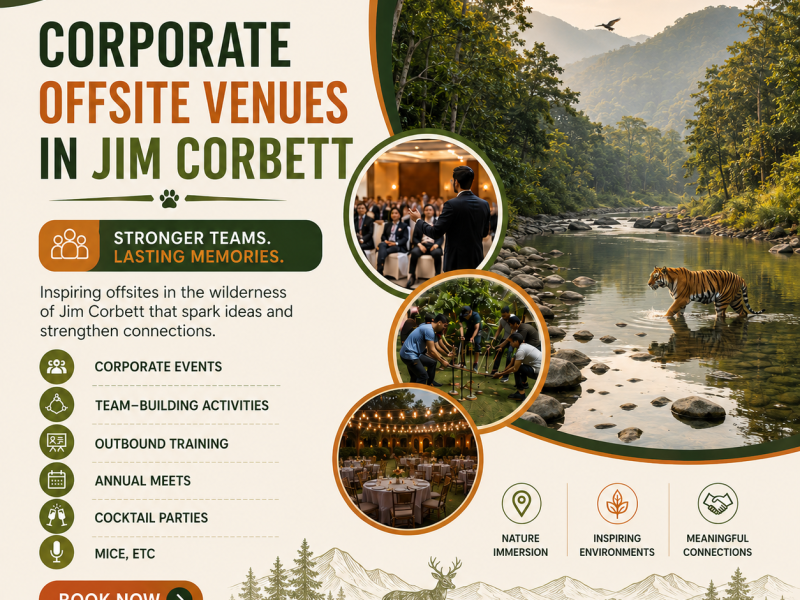 Top Corporate Outing Venues in Jim Corbett to Rejuvenate Your Workforce