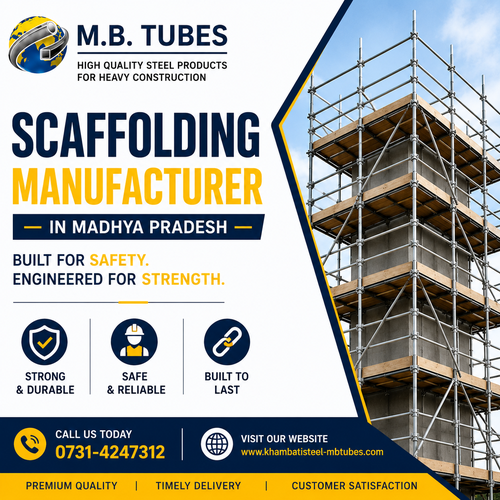 Scaffolding Manufacturer in Madhya Pradesh | MB Tubes