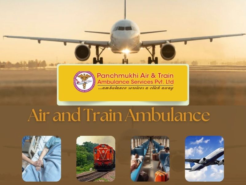 Panchmukhi Air and Train Ambulance Service in Guwahati, Serve As a Highly Effective Option