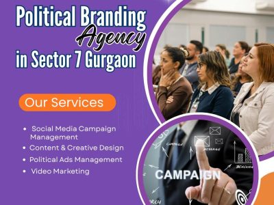 Political Branding Agency in Sector 7 Gurgaon