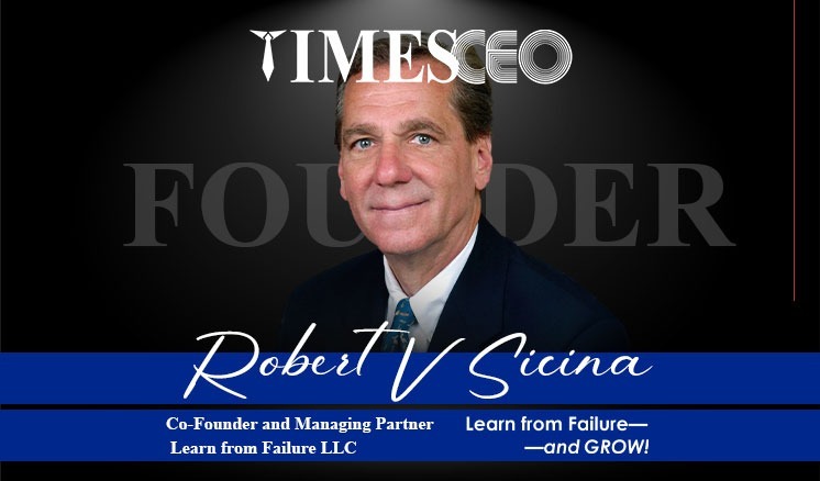 Robert V. Sicina on Leadership, Growth, and Learning from Failure