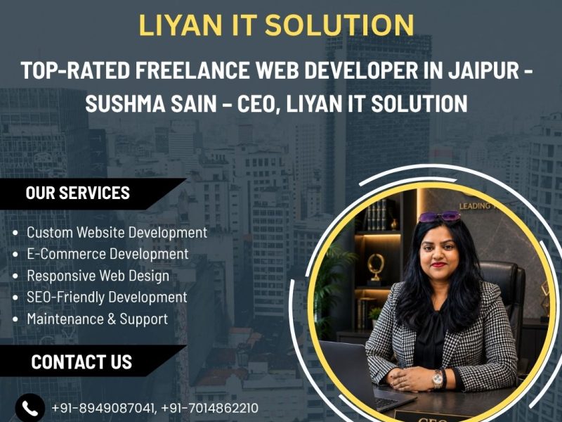 Top-Rated Freelance Web Developer In India | Sushma Sain – CEO, LIYAN IT SOLUTION