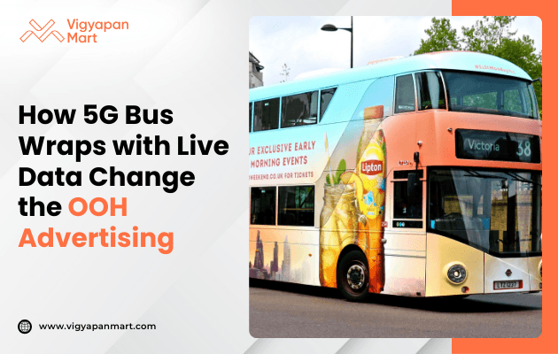 2026 Transit OOH Revolution: How 5G Bus Wraps with Live Data Change the OOH Advertising