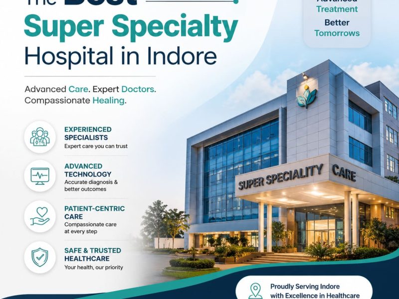 Best Super specialty hospital in Indore – Sahaj Hospital