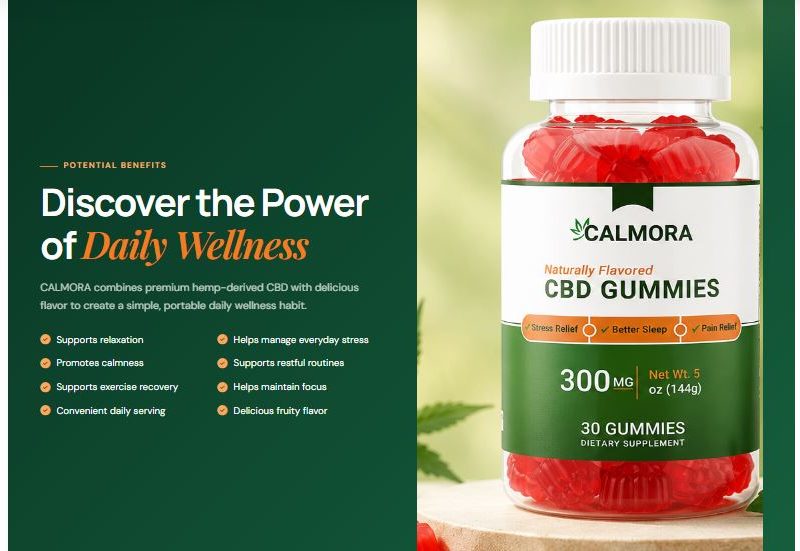 Calmora CBD Gummies – Benefits, Ingredients, Uses, Side Effects & Official Website