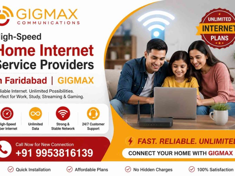 High-Speed Home Internet Service Providers in Faridabad | GIGMAX