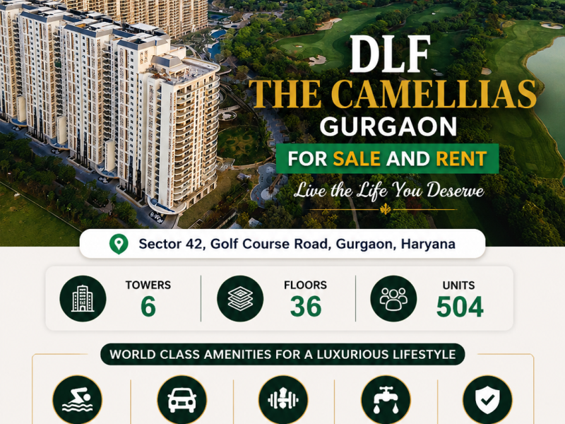 DLF The Camellias Gurgaon – Luxury Living with Great Connectivity