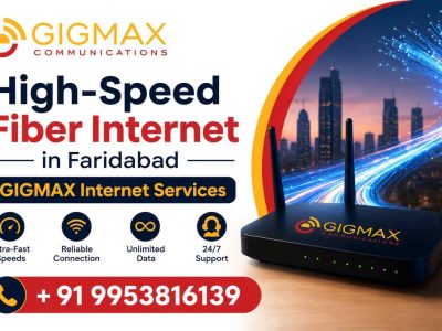 High-Speed Fiber Internet in Faridabad GIGMAX Internet Services