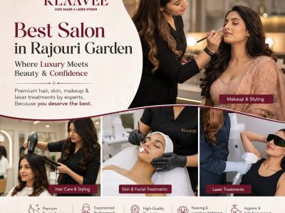Best Salon in Rajouri Garden for Luxury Beauty and Grooming Services