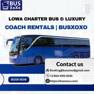 Lowa Charter Bus & Luxury Coach Rentals | BusXoXo