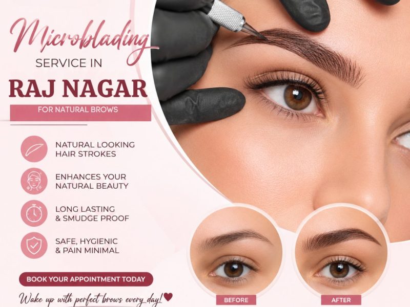 Microblading Service in Raj Nagar for Natural Brows