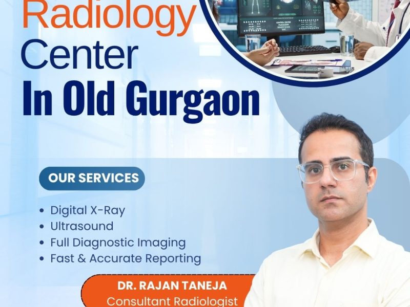 Radiology Center in Old Gurgaon