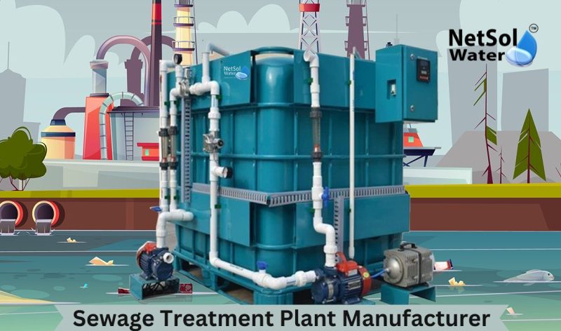 Why Smart Businesses Prefer a Sewage Treatment Plant Manufacturer in Gurgaon