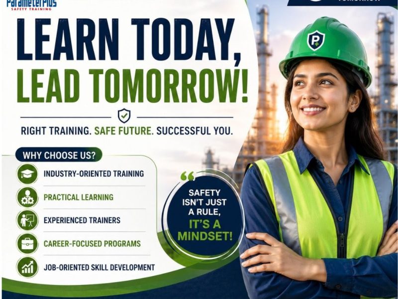 Learn Industry-Ready Safety Skills with Training in Gorakhpur by Parameterplus