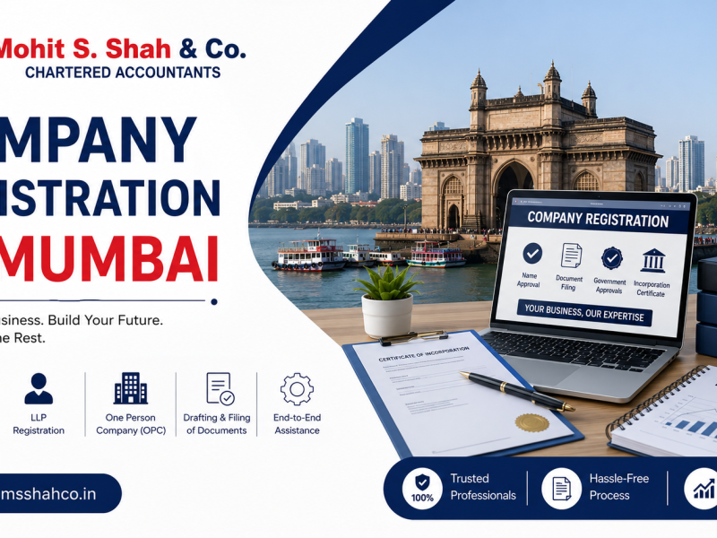 Company Registration in Mumbai by Mohit S. Shah & Co.