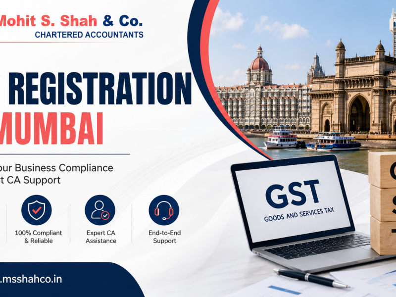 Affordable GST Registration in Mumbai | Mohit S. Shah & Co.