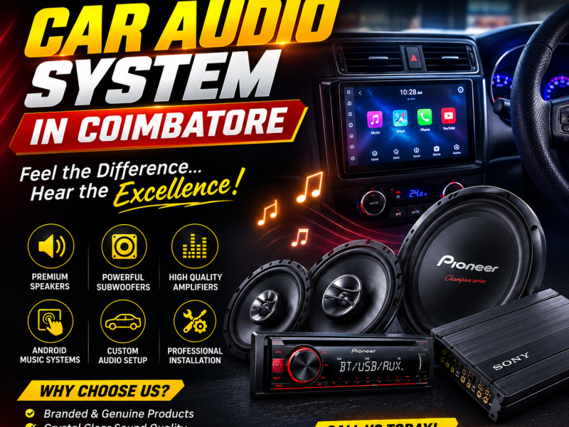 Premium Car Audio System in Coimbatore / i5 Car Decors