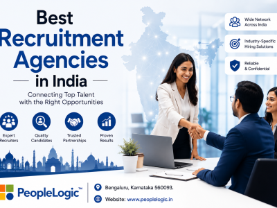 Best Recruitment Agencies in India for Effective Talent Hiring