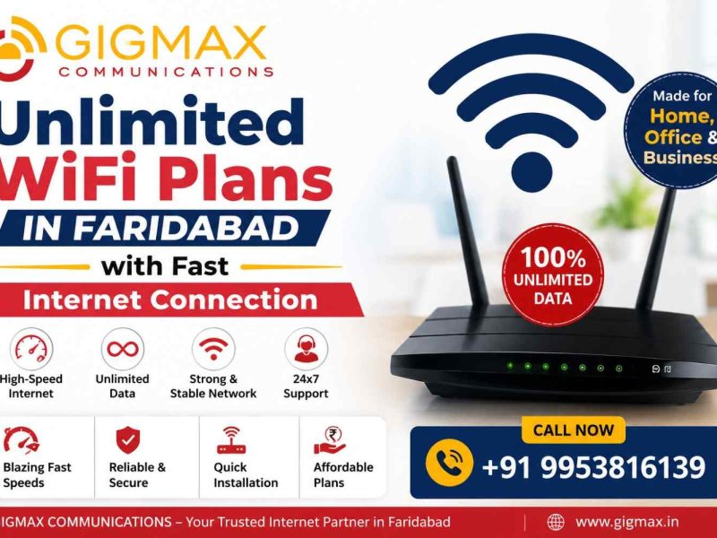 Unlimited WiFi Plans in Faridabad with Fast Internet Connection | GIGMAX