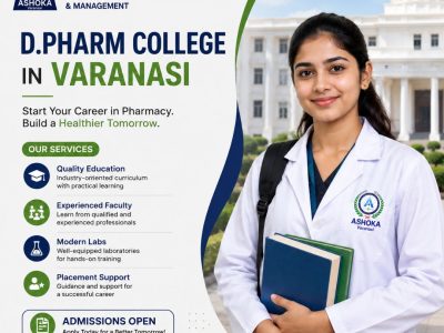D.Pharm College in Varanasi for a Strong Pharmacy Career