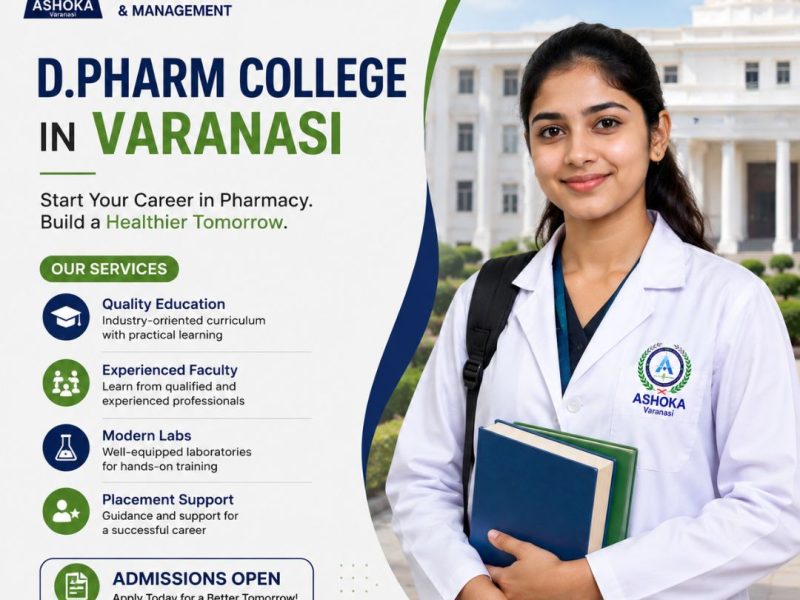 D.Pharm College in Varanasi for a Strong Pharmacy Career