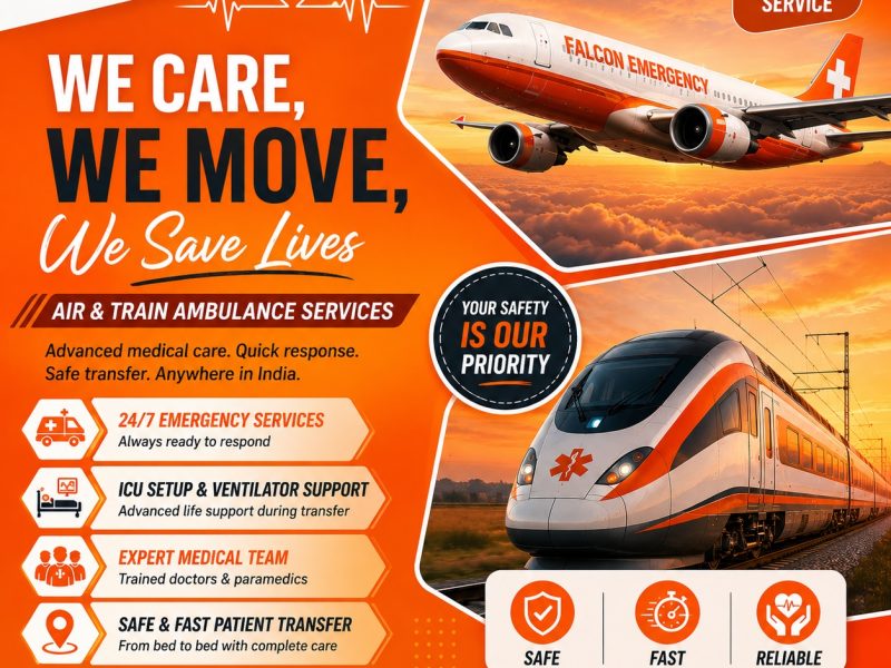 Falcon Emergency Train Ambulance Services in Bangalore- Rail-Based Life Support Service