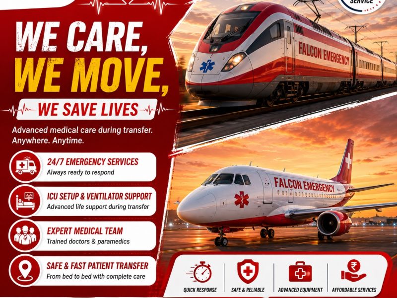 Falcon Emergency Affordable Train Ambulance in Delhi- Safe Transfers With Compassion