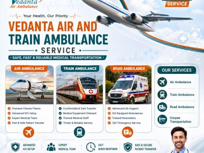 Choose Vedanta Air Ambulance in Guwahati – Superior Medical Care