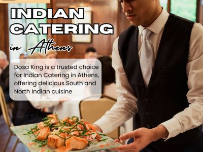 Indian Catering in Athens | Dosa King